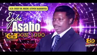 EGBE ASABO LONDON LIVE PLAY BY SIKIRU AYINDE BARRISTER - FULL AUDIO 1990