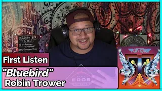 Robin Trower- Bluebird (REACTION//DISCUSSION)