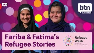 Fariba & Fatima Came to Australia As Refugees - Behind the News