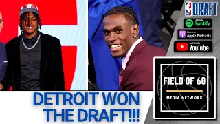 This is why DETROIT WON the 2022 NBA Draft! | Field of 68