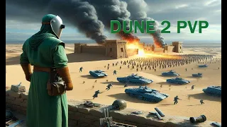 Жестокая битва в Dune 2 PvP!  Жадные Ордосы в осаде!