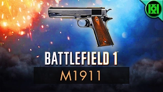 Battlefield 1: M1911 Review (Weapon Guide) | BF1 Weapons + Guns | Colt M1911 Pistol Gameplay