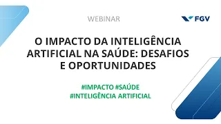 Webinar | O impacto da Inteligência Artificial na saúde: desafios e oportunidades