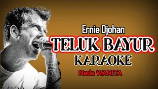 TELUK BAYUR KARAOKE//NADA WANITA//HD QUALITY #karaoke #lagukenangan #telukbayur #nostalgia