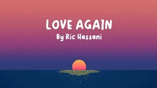 LOVE AGAIN | RIC HASSANI | TREND LYRICS @richassani