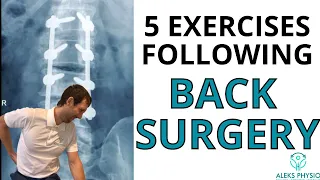 5 Exercises After LOW BACK Surgery (Laminectomy, Fusion, Discectomy) | Aleks Physio