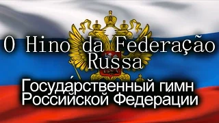 [Legenda] O Hino da Federação Russa
