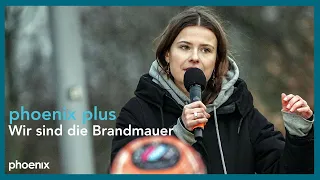 Wir sind die Brandmauer | #phoenixplus