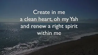 Create In Me a Clean Heart - James Block