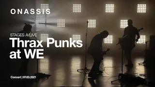 Thrax Punks at WE | STAGES A/LIVE