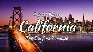 12 Best Places to Visit in California 4K HD Travel Exposure