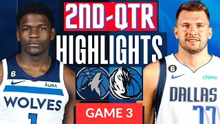 Minnesota Timberwolves vs. Dallas Mavericks - Game 3 Highlights 2nd-QTR | WCF | 2024 NBA Playoffs