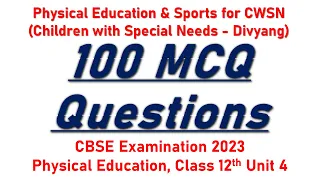 MCQ of Physical Education and Sports for Children with Special Needs (CWSN) Unit 4 PE Class 12 CBSE