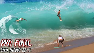 FINAL ROUND | PRO SKIMBOARDERS VS. MASSIVE WAVES!! (Cabo Mexico Ep. 5.)