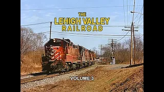 The Lehigh Valley Railroad Volume 3