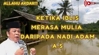 Ketika Iblis Merasa Paling Mulia Daripada Nabi Adam A.S