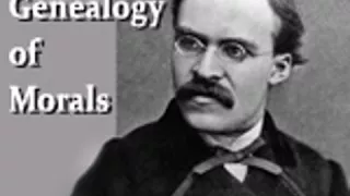 THE GENEALOGY OF MORALS by Friedrich Nietzsche FULL AUDIOBOOK | Best Audiobooks