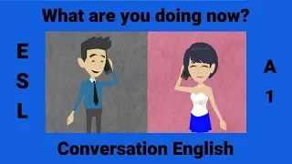 Present Continuous Talking About What You're Doing | What are you doing now?