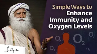 Simple Ways to Enhance Immunity and Oxygen Levels