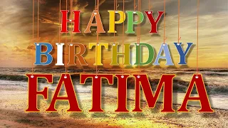 FATIMA Happy Birthday to you #FATIMA