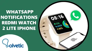 🔔 WhatsApp Notifications Xiaomi Red Watch 2 Lite iPhone ✔️ Set up Redmi Watch 2 Lite