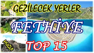 Fethiye'de Gezilecek Popüler Yerler | Fethiye Gezi Rehberi | Muğla