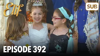 Elif Episode 392 | English Subtitle