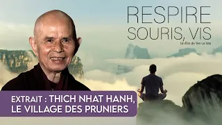 Respire, Souris, Vis // Extrait 3 : Le village des pruniers