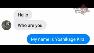 My name is kira yoshikage