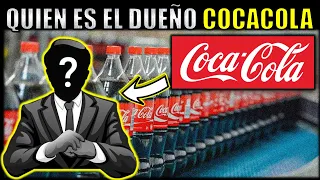 El Verdadero Dueño De COCA-COLA