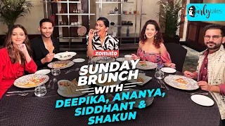 Sunday Brunch with Zomato | Gehraiyaan Cast Interview | Deepika Padukone,Siddhant,Ananya & Shakun