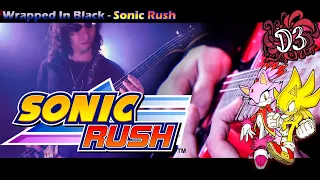 Wrapped in Black - Sonic Rush [Cover] || Dinnick the 3rd