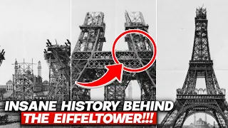 The INSANE HISTORY Of The Eiffel Tower!