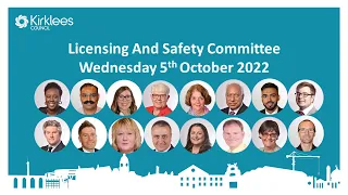 Kirklees Council Licensing and Safety Committee - 5th October 2022