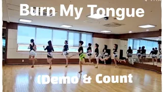 Burn My Tongue  Line Dance/ Easy Intermediate/번 마이 텅거/(Demo & Count)/광양라인댄스