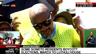 LGE 2021 | Some Soweto residents boycott elections, march to Luthuli House