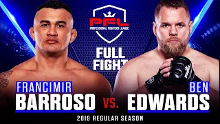 Full Fight | Francimar Barroso vs Ben Edwards | PFL 6, 2019