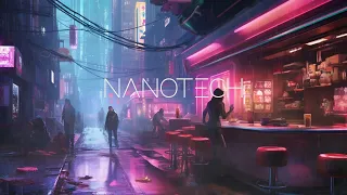 Nanotech - Futuristic Cyberpunk Ambient Music | Immersive Atmosphere