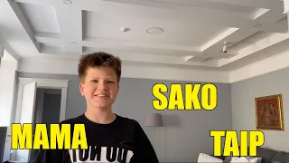 24 VAL MAMA SAKO TAIP VILNIUJE