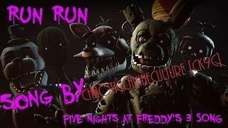 [FNAF SFM] RUN RUN! | Five Nights at Freddy's 3 SONG