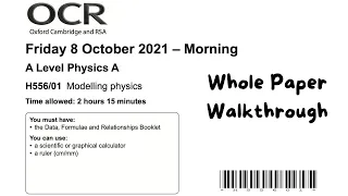 OCR Physics A Paper 1 October 2021 (Whole Paper) Walkthrough