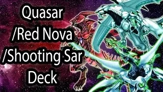 Yugioh Deck Profile - Quasar/Red Nova/Shooting Star Deck (Tribute for The Quasar Fantom)