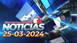 Informativos M10TV - Lunes 25 de marzo de 2024