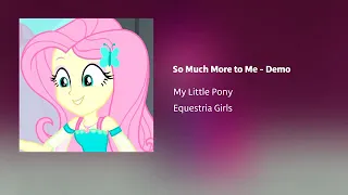 Equestria Girls - So Much More to Me (Demo)