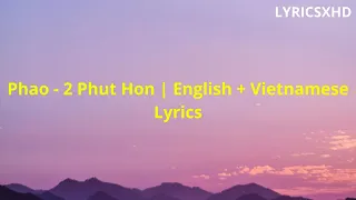 Phao - 2 Phut Hon | English Lyrics | ᴴᴰ