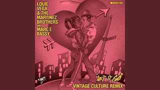 Let It Go (with Marc E. Bassy) (Vintage Culture Remix)