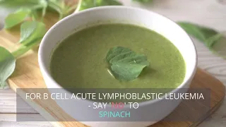 Which 3 Foods to Avoid for B Cell Acute Lymphoblastic Leukemia (B-cell ALL)?