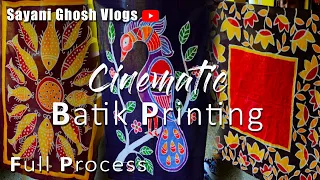 Batik printing | full process | material used | Cinematic | kolkata bengali 2020