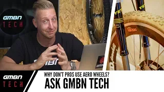 Ask GMBN Tech: Why Don't Pros Use Aero Wheels?