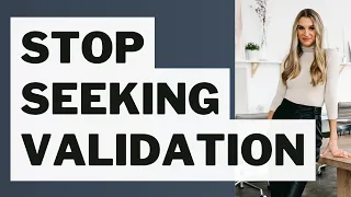 STOP Looking for Outside Validation! | Overcome Insecurity and Low Self-Esteem | Self Worth